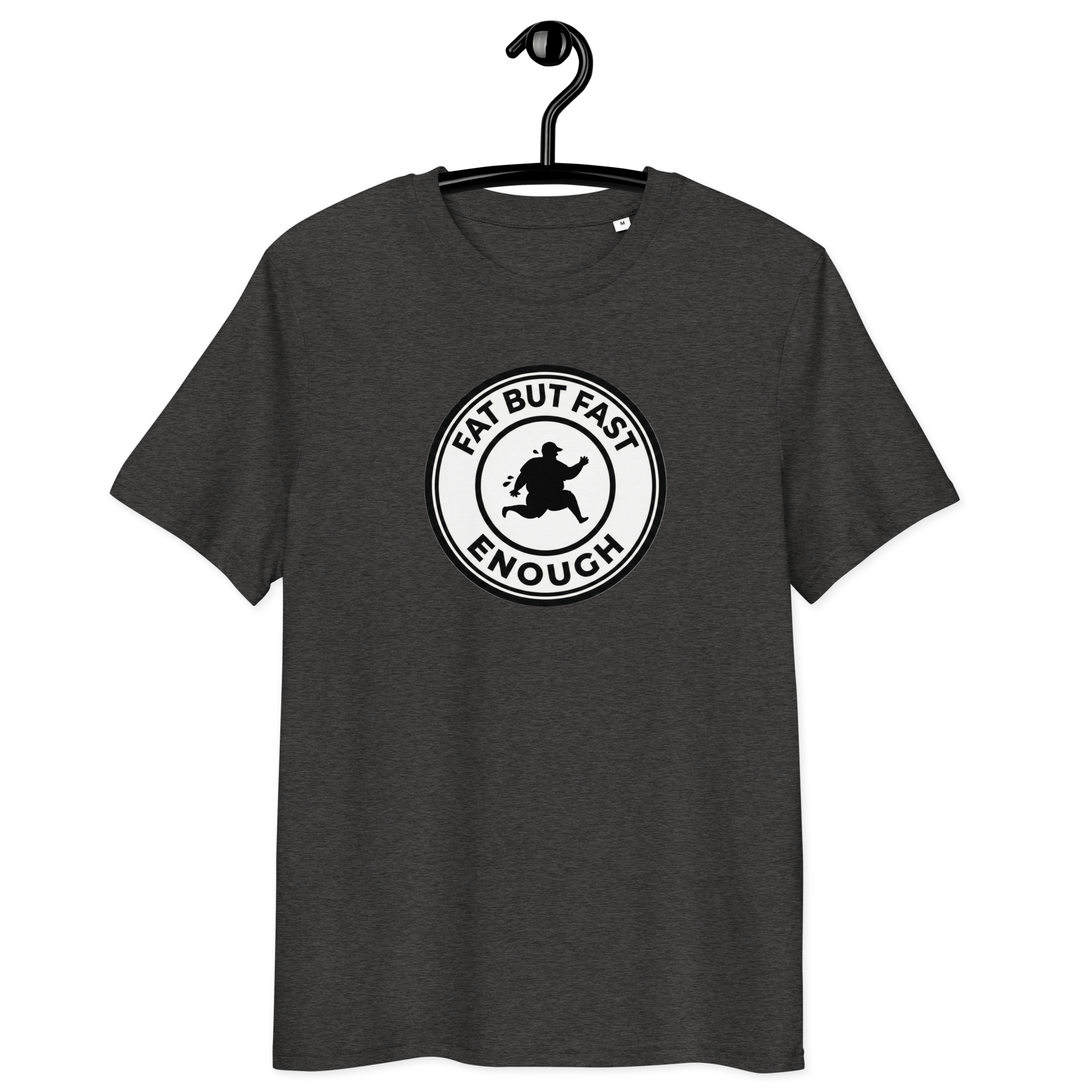 Fat But Fast Enough - Unisex Organic Cotton T-Shirt Dark Heather Grey S - BangerBay