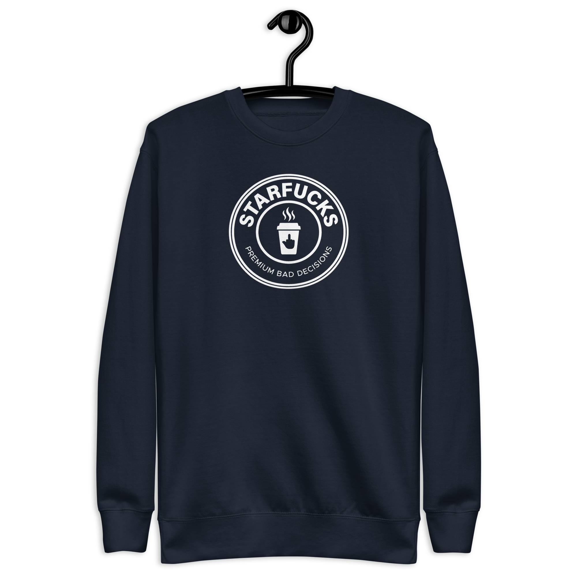 Starfucks - Unisex Premium Sweatshirt Navy Blazer S - BangerBay